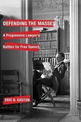 Libro Defending The Masses : A Progressive Lawyer's Battl...