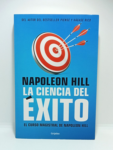 La Ciencia Del Éxito - Napoleón Hill - 2022 - Autoayuda 