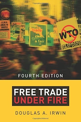 Libre Comercio Bajo El Fuego: Cuarta Edición.