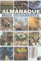 Comprar Almanaque Brasil Socioambiental - 2005 De Instituto Socioambiental Pela Instituto Socioambiental (2005)