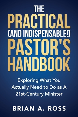 Libro The Practical (and Indispensable!) Pastor's Handboo...