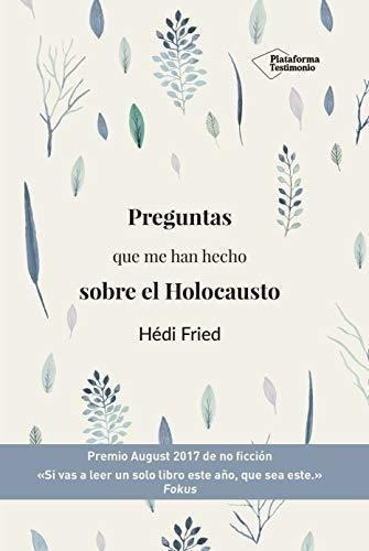 Preguntas Q Me Han Hecho Sobre Holocausto