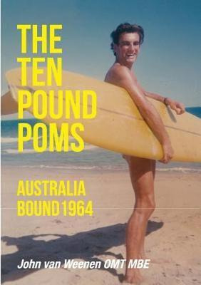 Libro The Ten Pound Poms: Australia Bound 1964 - John Van...
