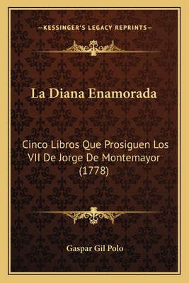 Libro La Diana Enamorada: Cinco Libros Que Prosiguen Los ...
