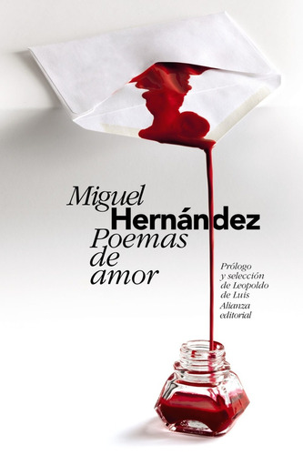 Poemas De Amor, Miguel Hernández, Ed. Alianza
