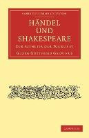 Libro Handel Und Shakespeare : Zur Aesthetik Der Tonkunst...