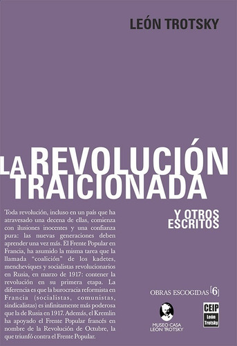 Revolucion Traicionada Y Otros Escritos, La - Leon Trotsky