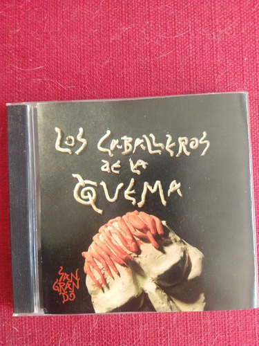 Los Caballeros De La Quema Cd Sangrando 