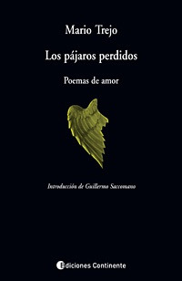 Pajaros Perdidos . Poemas De Amor , Los - Mario Trejo