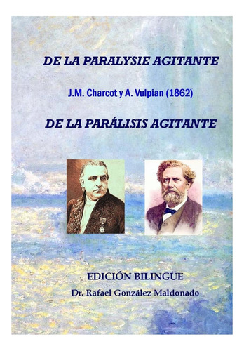 Libro: De La Parálisis Agitante, Charcot Y Vulpian 1862: Edi