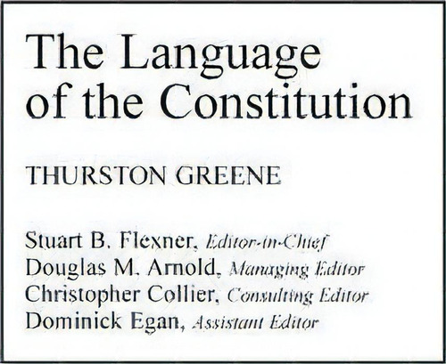 The Language Of The Constitution, De Thurston Greene. Editorial Abc Clio, Tapa Dura En Inglés