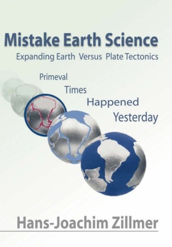 Mistake Earth Science Expanding Earth Versus Plate Tectonics