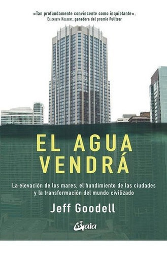 El Agua Vendr Jeff Goodell Nuevo Hay Stockytf