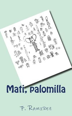 Libro Mati, Palomilla: El Mundo De Las Cosas Pequeã±as - ...