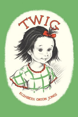 Twig, De Elizabeth Orton Jones. Editorial Purple House Press, Tapa Blanda En Inglés