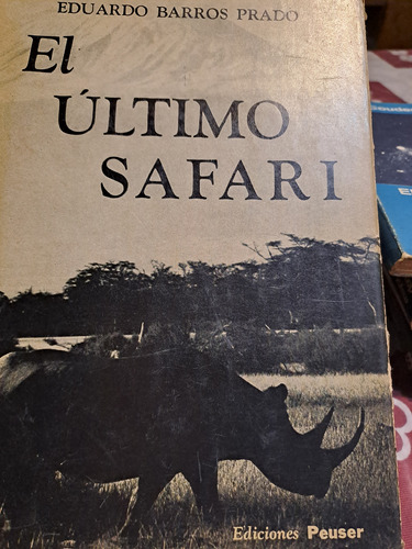 El Ultimo Safari