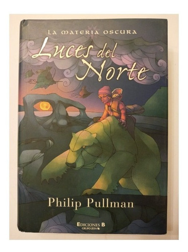 Libro Luces Del Norte De Philip Pulman