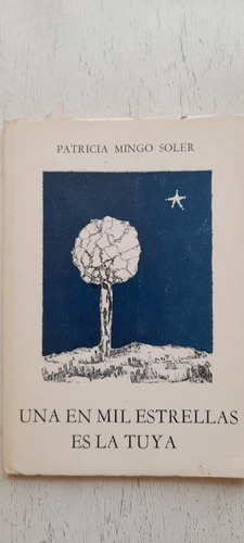 Una Y Mil Estrellas En La Tuya De Patricia Mingo Soler Usado