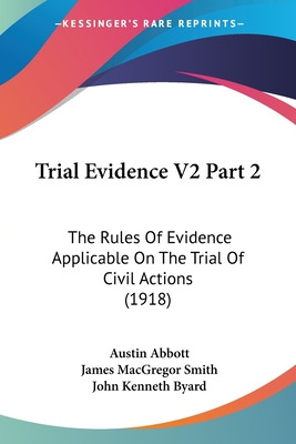 Libro Trial Evidence V2 Part 2: The Rules Of Evidence App...