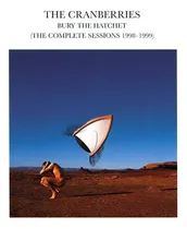 Comprar The Cranberries - Bury The Hatchet- produzido pela Universal Music