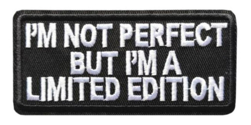 Frase I´m Not Perfect Parche Gorras, Mxnsk-001, 1 Parche, I