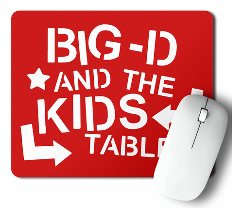 Mouse Pad Big-d And The Kids (d0861 Boleto.store)