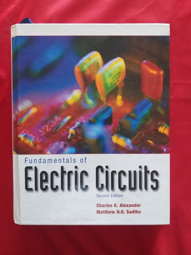 Fundamentals Of Electric Circuits. Charles K. Alexander