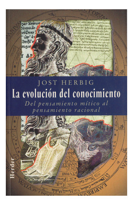 Libro La Evolución Del Conocimiento. Del Pensamiento Mítico