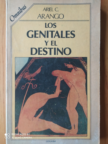 Los Genitales Y El Destino / Ariel Arango -p