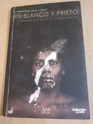 En Blanco Y Prieto. Fabián Villegas. Proyecto Algarabía (Usado)