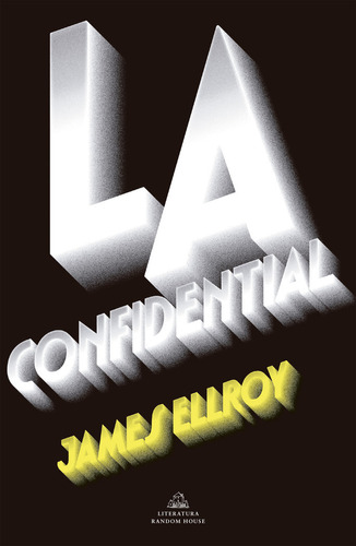 Libro L.a. Confidential (cuarteto De Los Ãngeles 3)