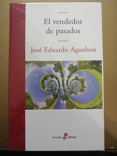 El Vendedor De Pasadosjosé Eduardo Agualusa