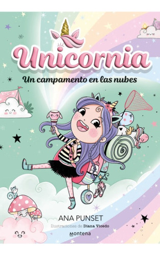  Unicornia 5 - Unos Campamentos En Las Nubes..*(i) - Ana Pun