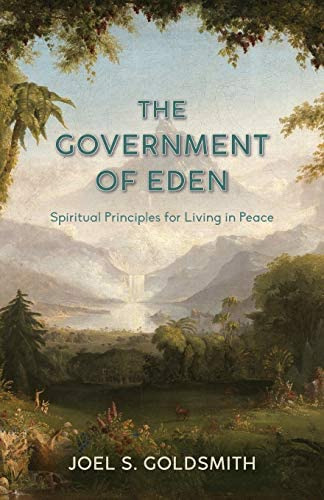 The Government Of Eden: Spiritual Principles For Living In Peace, De Goldsmith, Joel S.. Editorial Acropolis Books, Inc., Tapa Blanda En Inglés