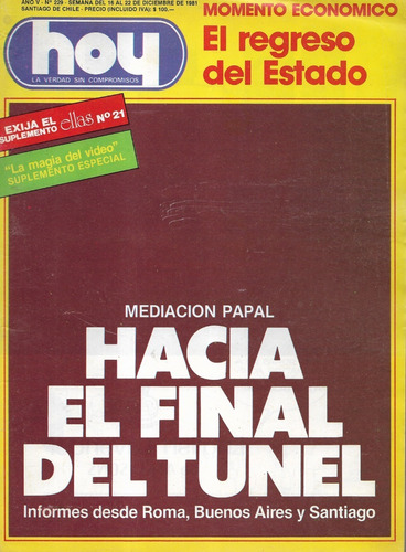 Revista Hoy N 229 / 22 Diciembre 1981 / Mediación Papal