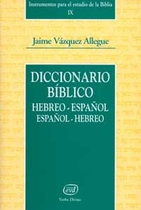 Diccionario Bíblico Hebreo-español / Español-hebreo Jaime V