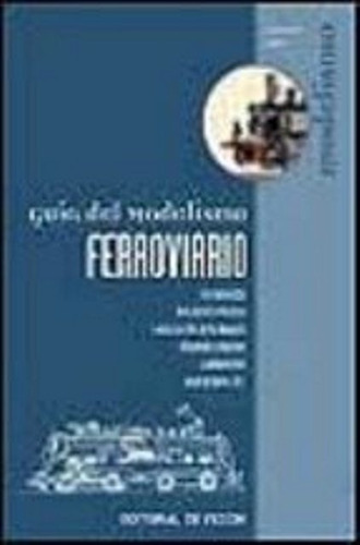 Ferroviario Guía Del Modelismo, Giorgio Pini, Vecchi