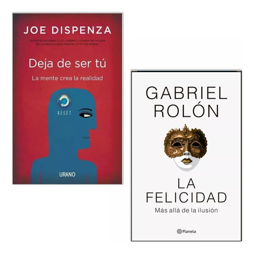 La Felicidad  Gabriel Rolón + Deja De Ser Tú Dispenza