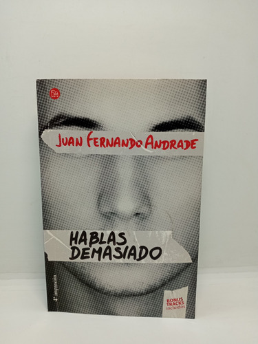 Hablas Demasiado - Juan Fernando Andrade - Lit Lat. 