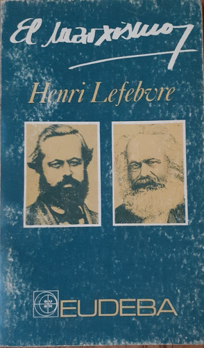 El Marxismo - Henri Lefebvre