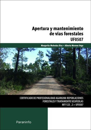 Mohedas: Apertura Y Mantenimiento De Vías Forestales