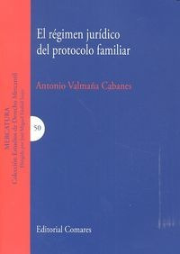 Regimen Juridico Del Protocolo Familiar - Valmaña Cabane...