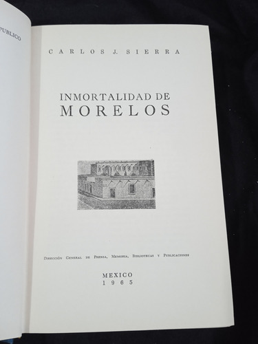 Inmortalidad De Morelos (Usado)
