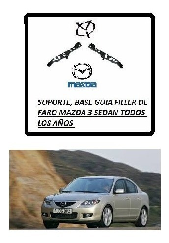 Soporte O Filler Faro Mazda 3 2005 2006 2007 2008 2009