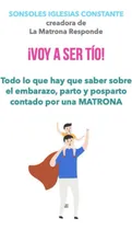 Comprar Libro: ¡voy A Ser Tío!: Todo Lo Que Hay Que Saber Sobre El Y
