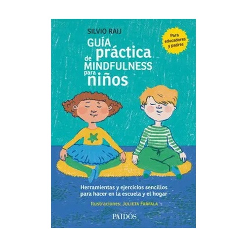 Guia Practica De Mindfulness Para Niños