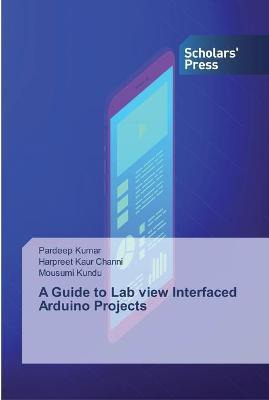 Libro A Guide To Lab View Interfaced Arduino Projects - P...