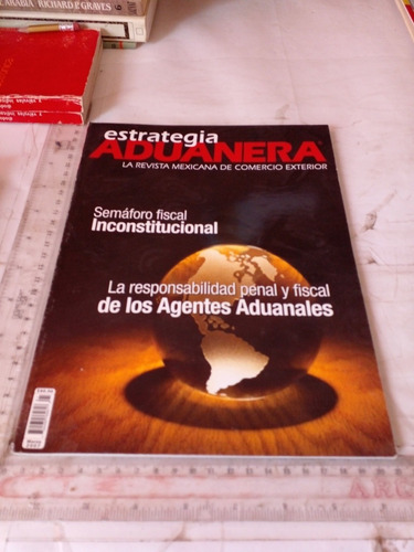 Revista Estrategia Aduanera Marzo 2007 No 1