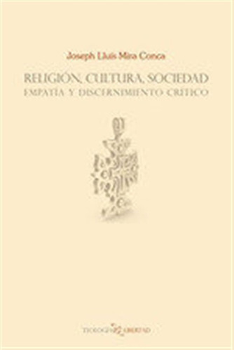 Religion Cultura Sociedad Empatia Y Disc - Aa.vv