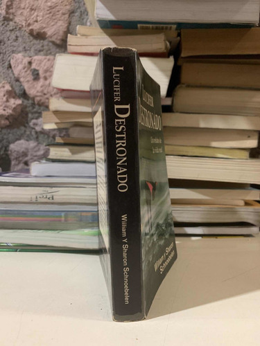 Lucifer Destronado - William / Sharon Schnoebelen (Usado)